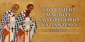 São Basílio Magno e São Gregório Nazianzeno, bispos e doutores da Igreja